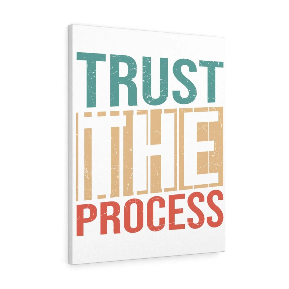 Inspirational Wall Art Trust The Process Wall Art Motivation for Inspiring